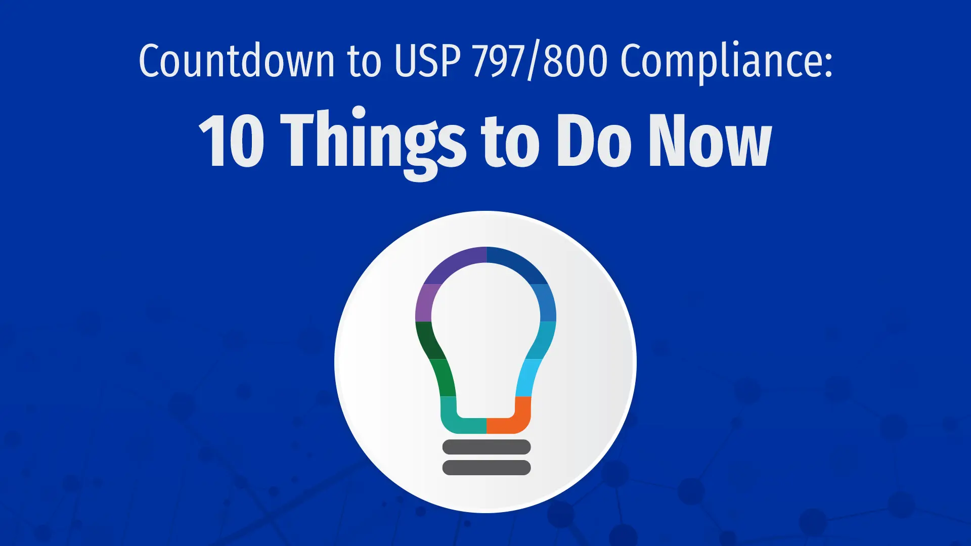10 Tips for USP Compliance